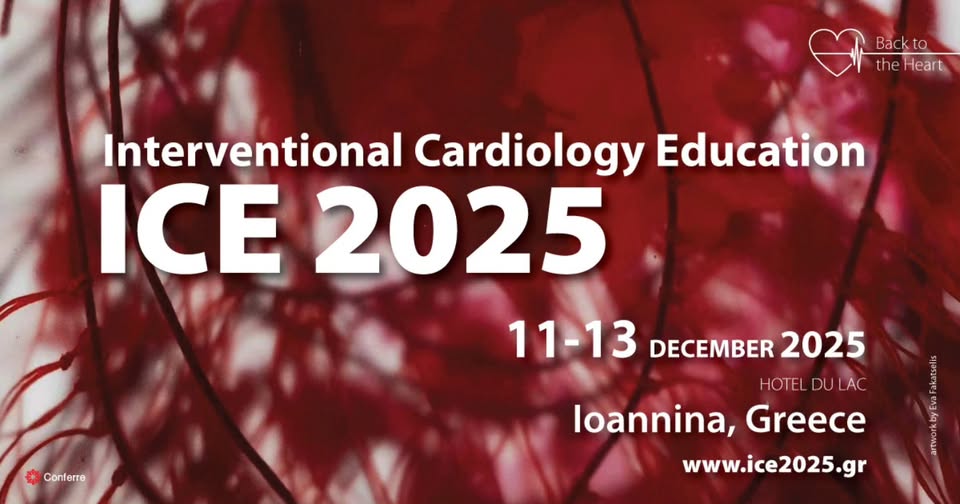 ICE: Το διεθνές συνέδριο επεμβατικής καρδιολογίας επιστρέφει στα Ιωάννινα